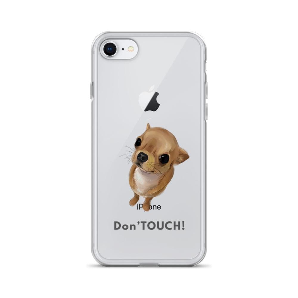 "Don't Touch" my iPhone cover case - Chihuahua We Love