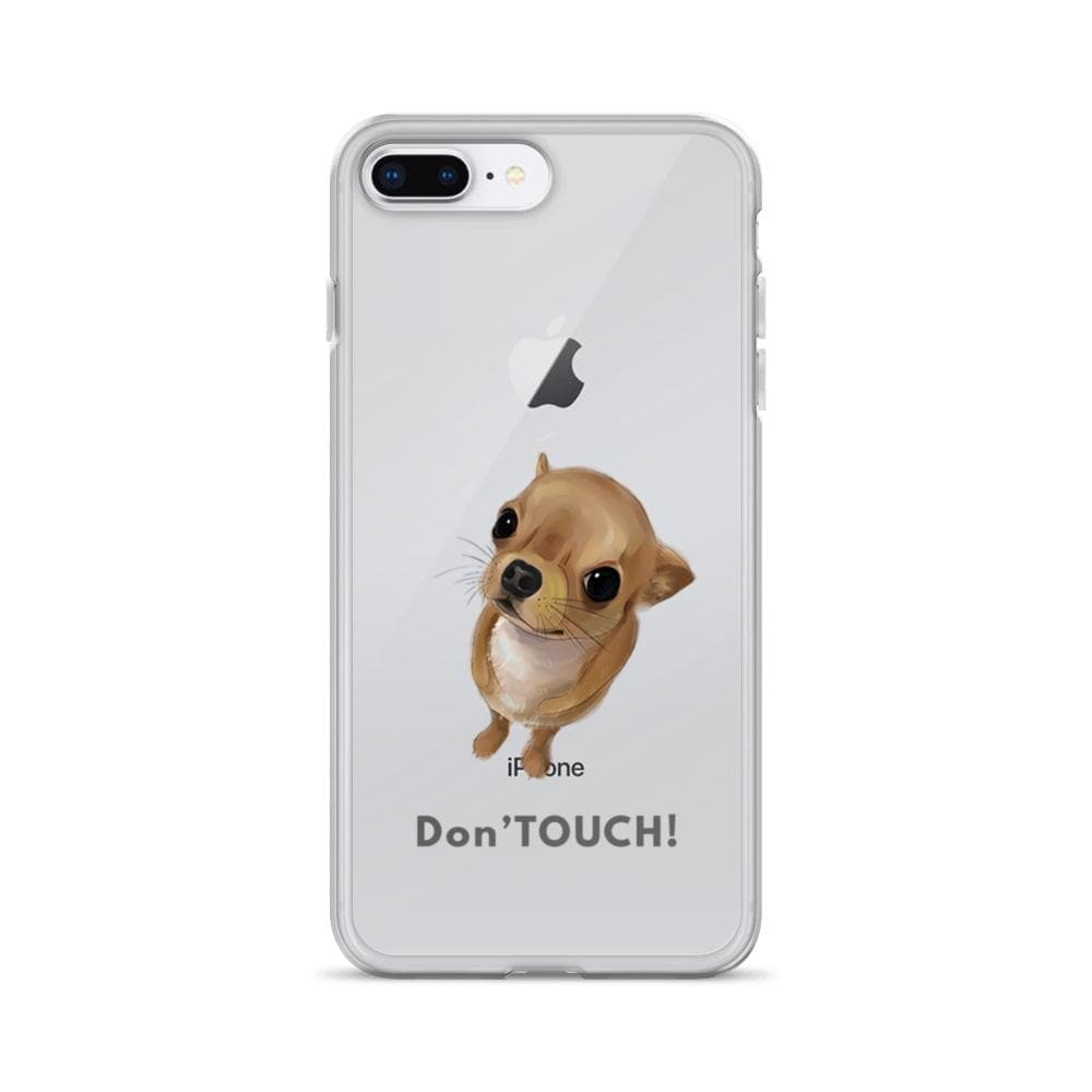 "Don't Touch" my iPhone cover case - Chihuahua We Love