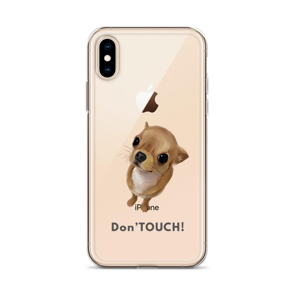 "Don't Touch" my iPhone cover case - Chihuahua We Love