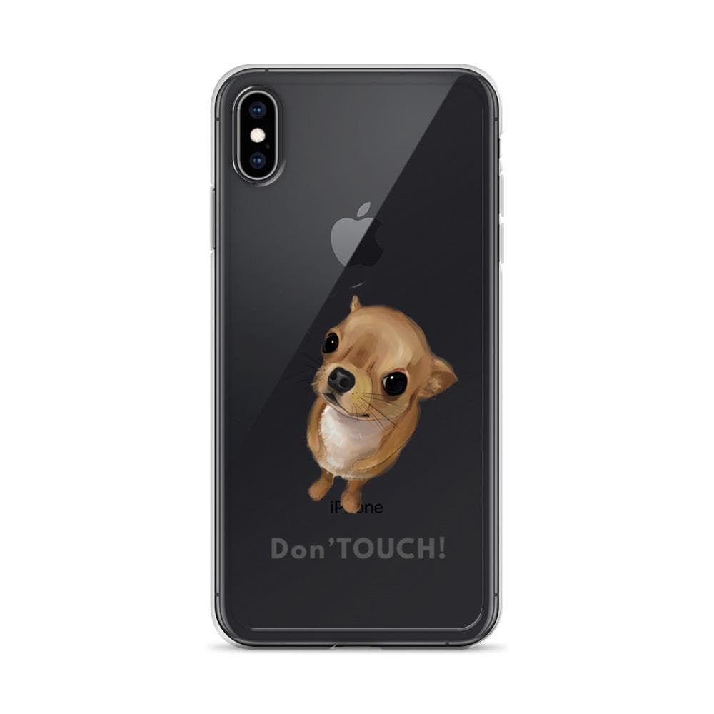 "Don't Touch" my iPhone cover case - Chihuahua We Love