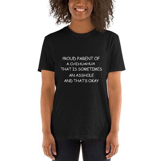 "Proud Parent" Unisex T-shirt - Chihuahua We Love