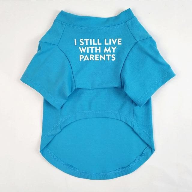 "I still live with my parents" T-shirt - Chihuahua We Love