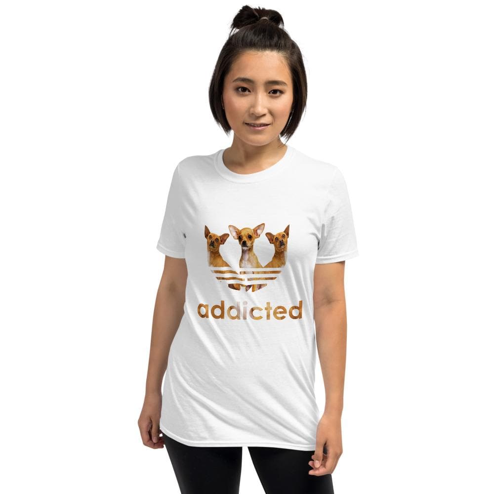 "Addicted to Chihuahuas" Unisex T-Shirt - Chihuahua We Love