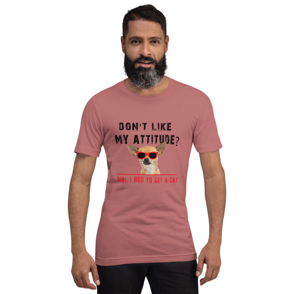 Chihuahua Attitude Probs Graphic T-Shirt