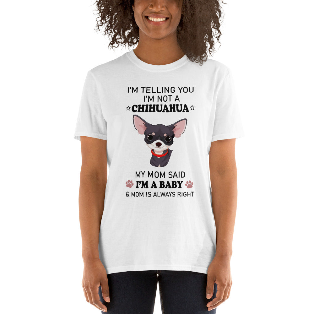 Mom’s Always Right Chihuahua Graphic T-shirt