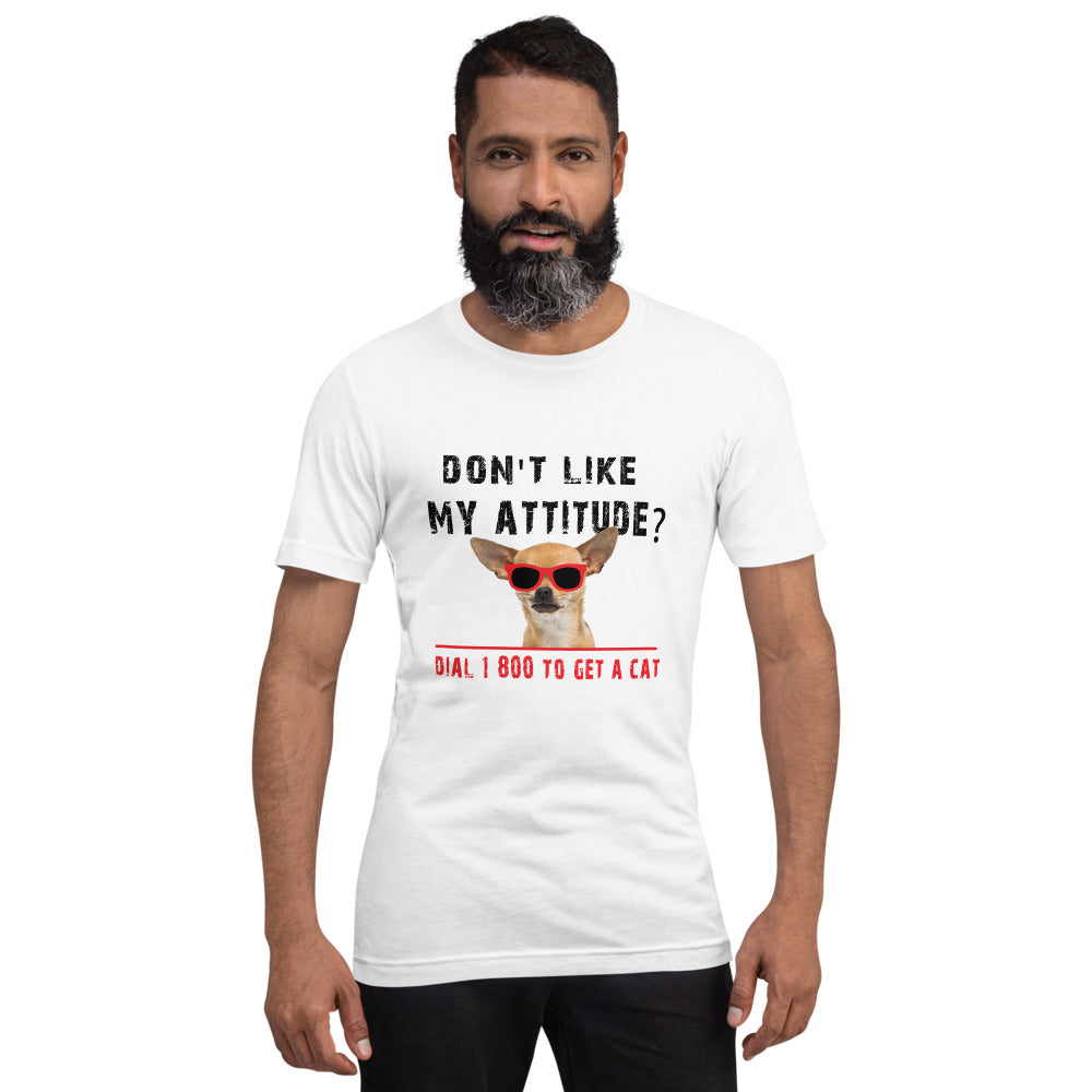 Chihuahua Attitude Probs Graphic T-Shirt